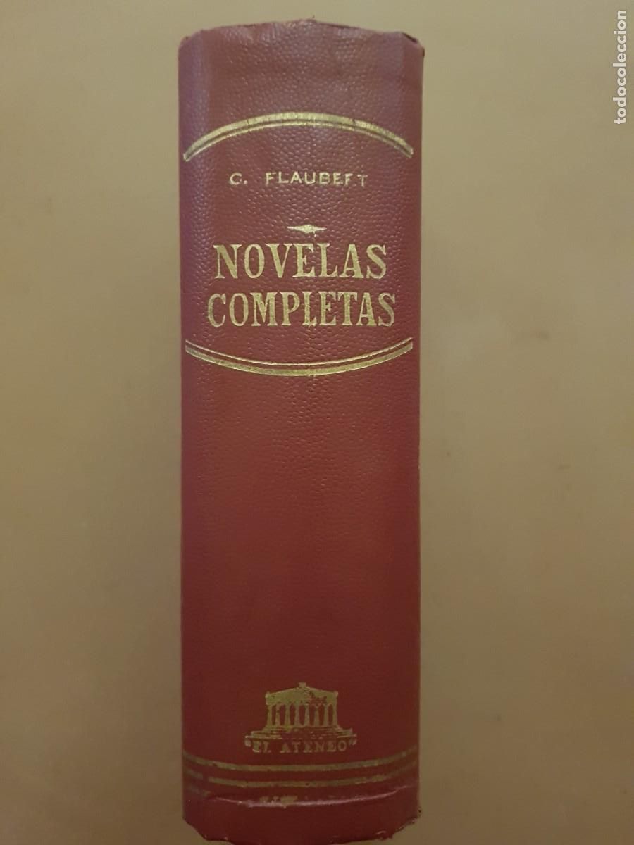 Libros: GUSTAVE FLAUBERT - NOVELAS COMPLETAS - EL ATENEO ED. - 1954 - Foto 2