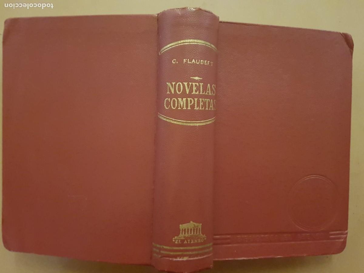 Libros: GUSTAVE FLAUBERT - NOVELAS COMPLETAS - EL ATENEO ED. - 1954 - Foto 1