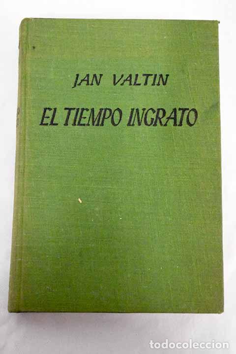 Libros: El tiempo ingrato: Valtin, Jan.- Valtin, Jan - Foto 1
