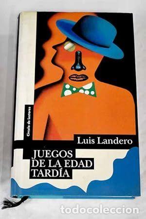 Libros: JUEGOS DE LA EDAD TARD&Iacute;A - LANDERO, LUIS - Foto 1