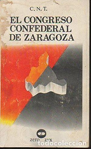 Libros: EL CONGRESO CONFEDERAL DE ZARAGOZA, 1936 - NULL - Foto 1