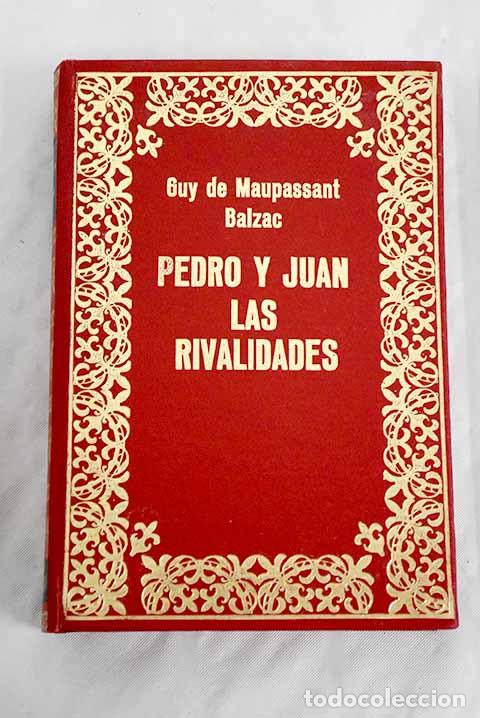 Libros: Pedro y Juan: Maupassant, Guy de.- Maupassant, Guy de - Foto 1