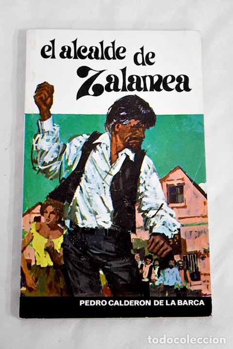 Libros: El alcalde de Zalamea.- Calder&oacute;n de la Barca, Pedro - Foto 1