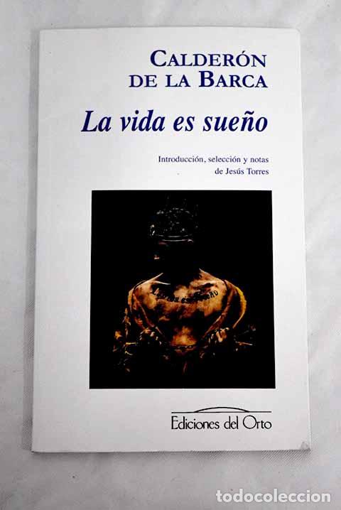Libros: La vida es sue&ntilde;o: Torres, Jes&uacute;s.- Torres, Jes&uacute;s - Foto 1