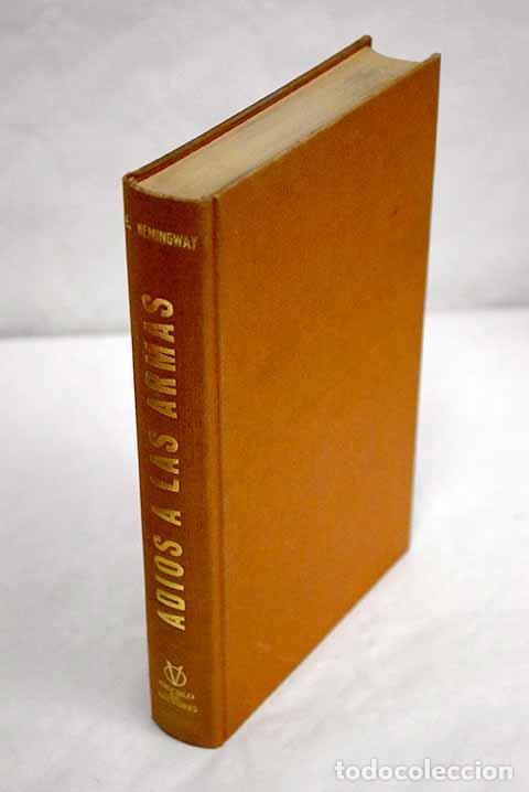 Libros: Adi&oacute;s a las armas: Hemingway, Ernest.- Hemingway, Ernest - Foto 1