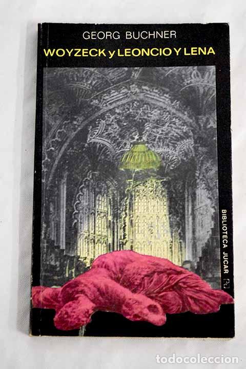 Libros: Woyzeck ; Leoncio y Lena.- Buchner, Georg - Foto 1