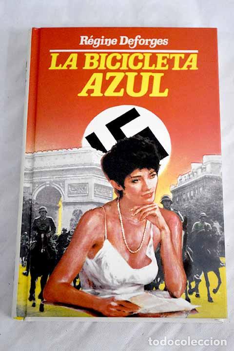 Libros: La bicicleta azul: Deforges, R&eacute;gine.- Deforges, R&eacute;gine - Foto 1