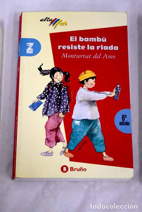 Libros: El bamb&uacute; resiste la riada.- Amo, Montserrat del - Foto 1