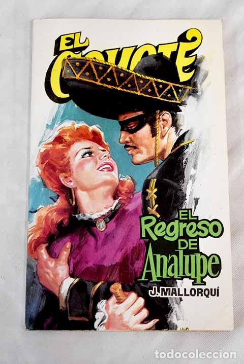Libros: El regreso de Analupe.- Mallorqu&iacute;, Jos&eacute; - Foto 1