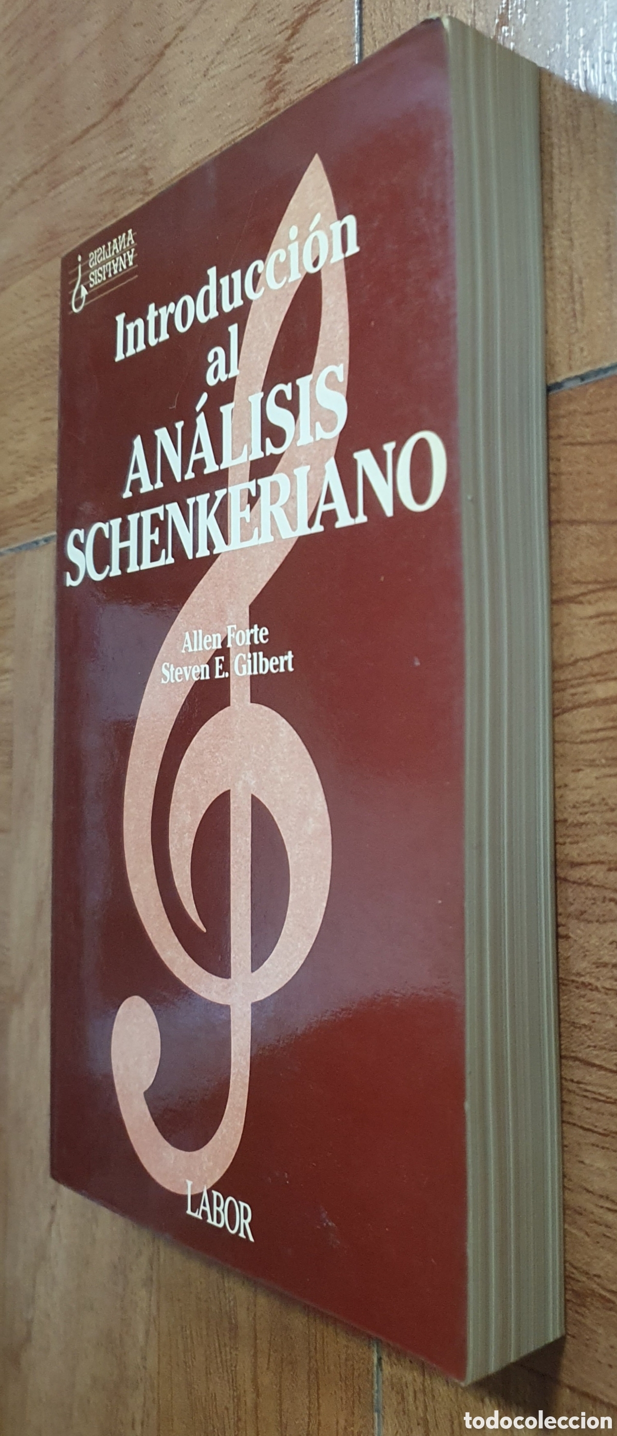 Libros: Introducci&oacute;n al An&aacute;lisis Schenkeriano - Allen Forte / Steven E. Gilbert - Foto 2