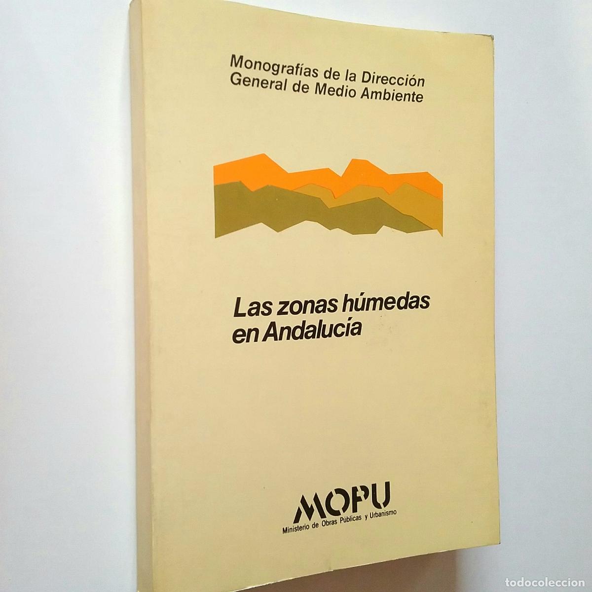 Libros: VV. AA. - Las zonas h&uacute;medas en Andaluc&iacute;a - Foto 1