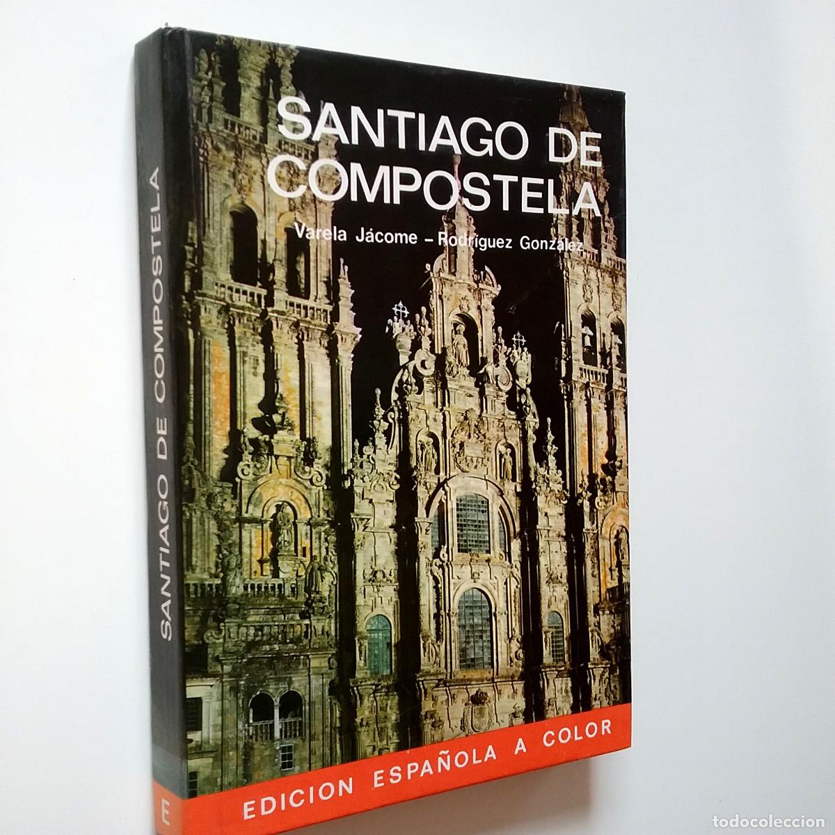 Libros: B. Varela J&aacute;come y A. Rodr&iacute;guez Gonz&aacute;lez - Santiago de Compostela - Foto 1
