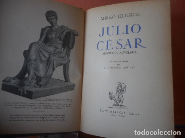 Libros: JULIO CESAR. MIRKO JELUSICH. EDITOR LUIS MIRACLE - Foto 2