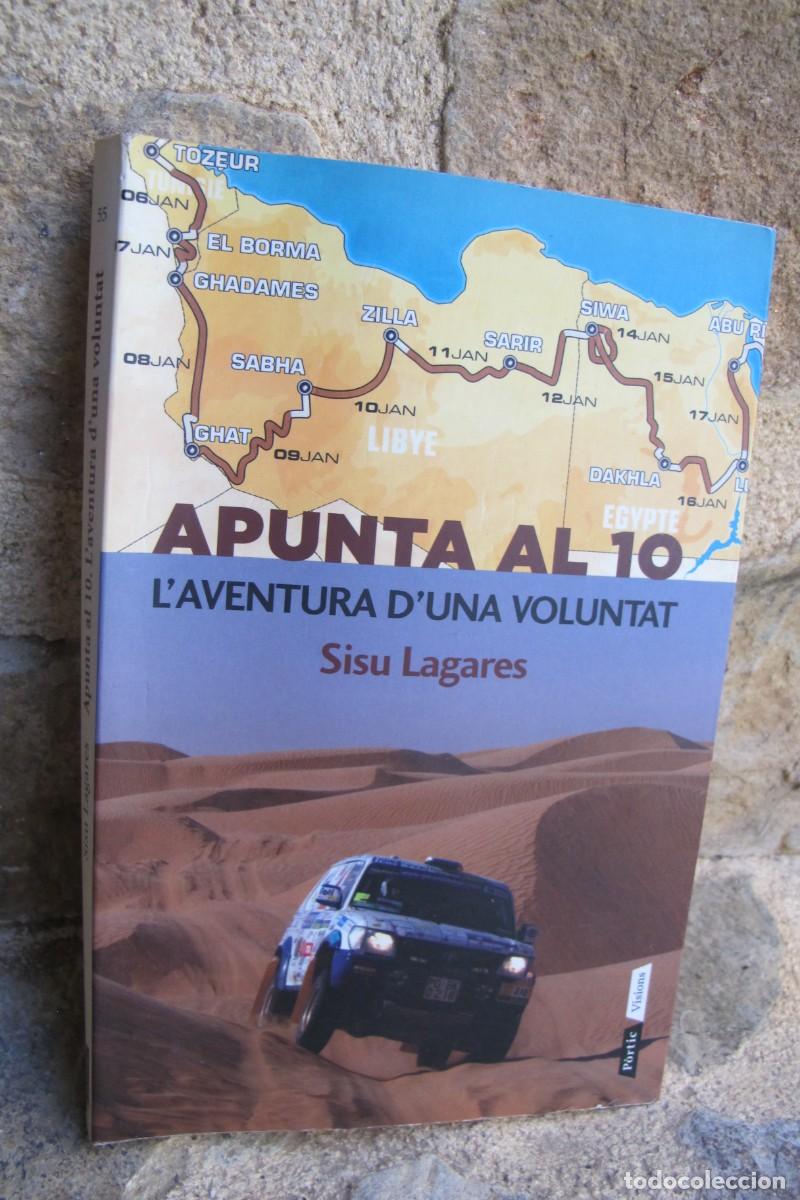 Livros em segunda m&atilde;o: APUNTA AL 10. L'AVENTURA D'UNA VOLUNTAT. SISU LAGARES