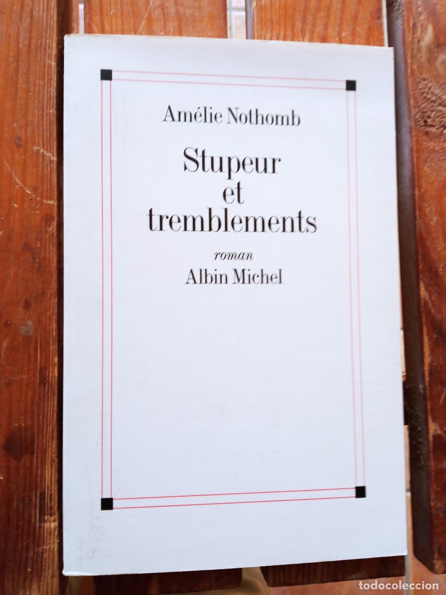 Libros: Am&eacute;lie Nothomb - Stupeur et tremblements - Foto 1