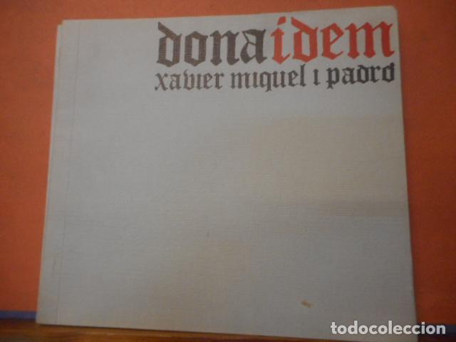 Libros: DONAIDEM. XAVIER MIGUEL I PADRO - Foto 1