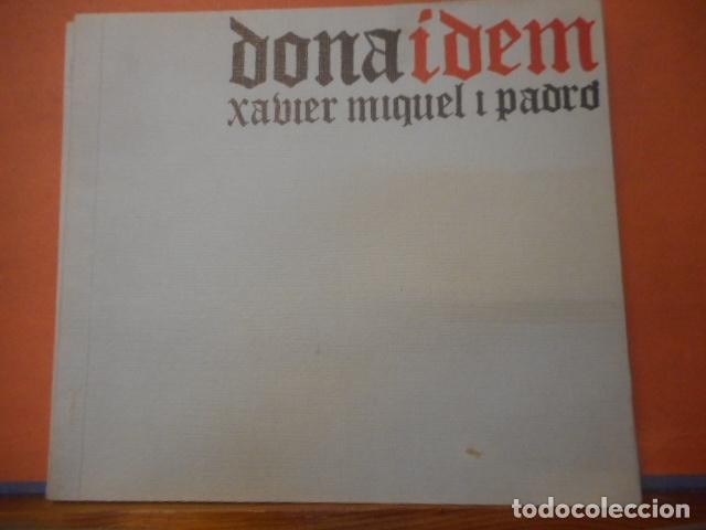 Libros: DONAIDEM. XAVIER MIGUEL I PADRO - Foto 1