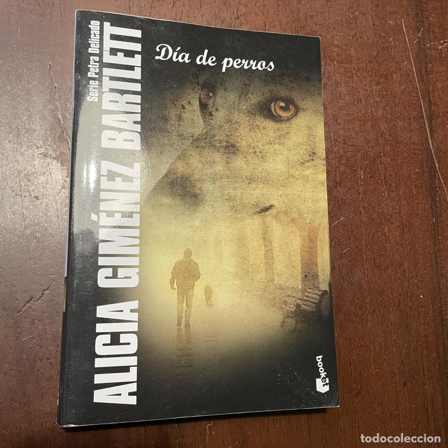 Libros: D&iacute;a de perros - Alicia Gim&eacute;nez Bartlett - Foto 1