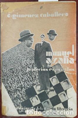 Libros: Manuel Aza&ntilde;a, profecias espa&ntilde;olas - GIMENEZ CABALLERO, E. - Foto 1
