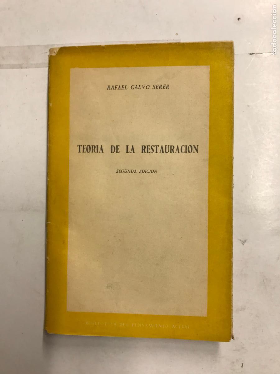 Libros: TEOR&Iacute;A DE LA RESTAURACI&Oacute;N. - RAFAEL CALVO SERER. - Foto 1