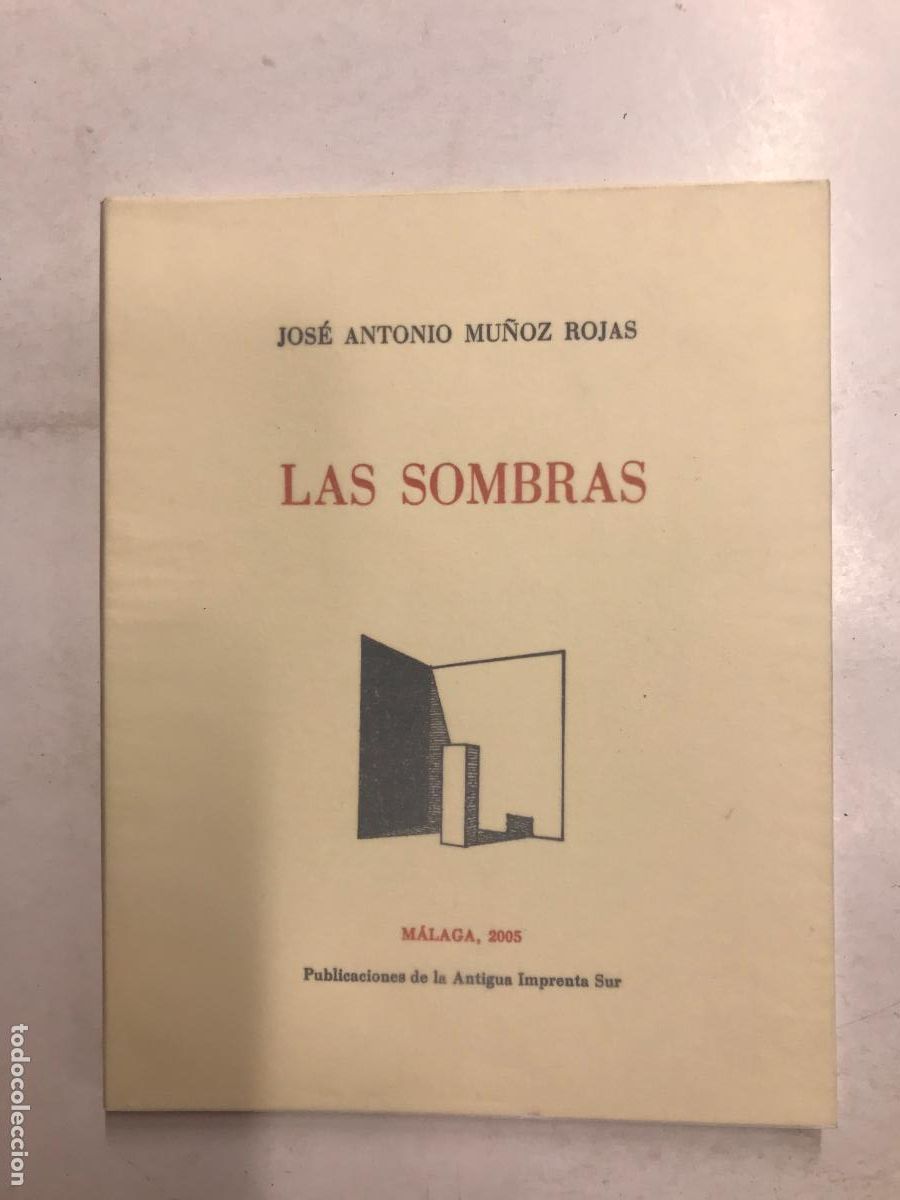 Libros: LAS SOMBRAS - JOS&Eacute; ANTONIO MU&Ntilde;OZ ROJAS. - Foto 1
