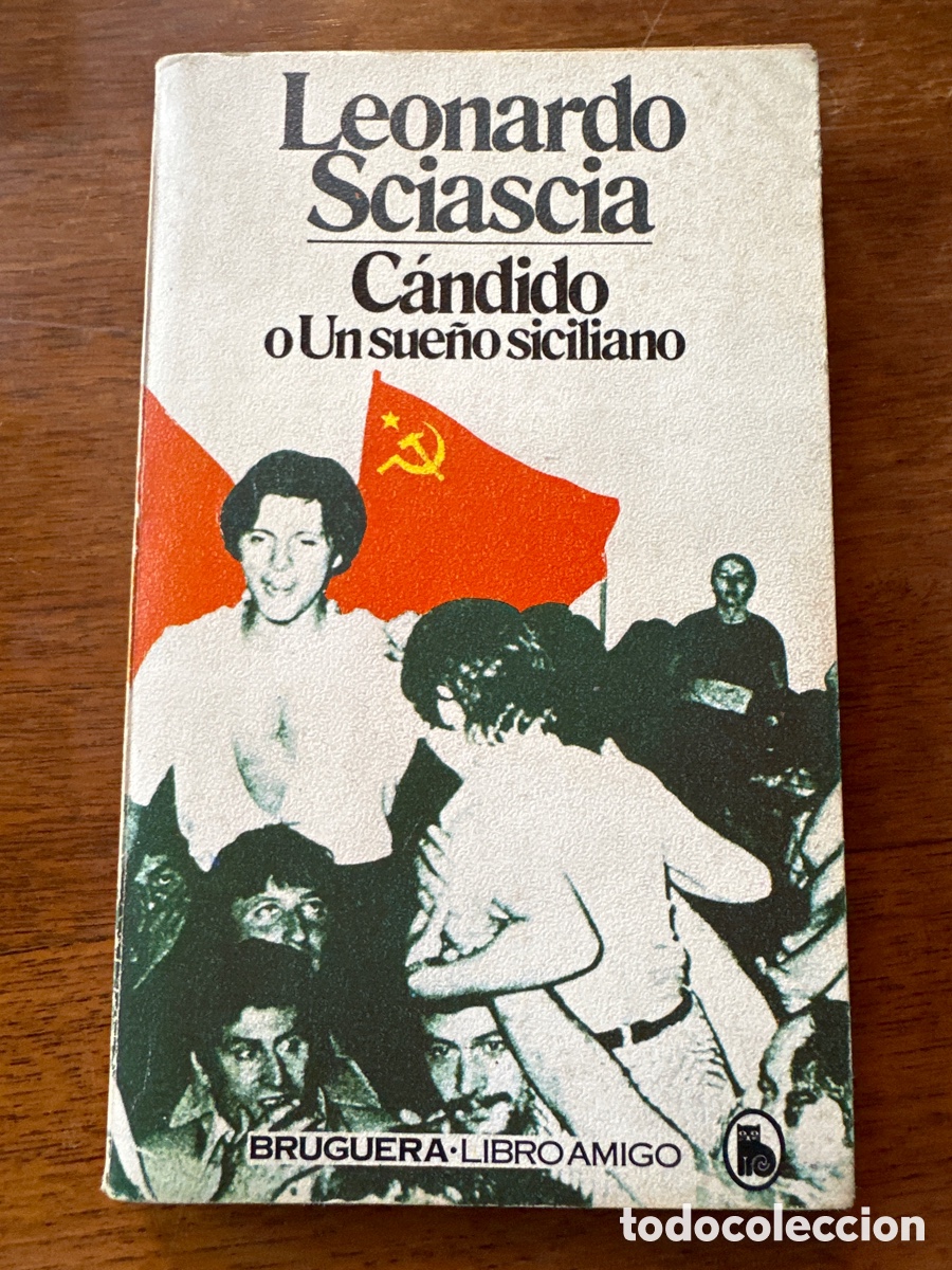 Libros: CANDIDO O UN SUE&Ntilde;O SICILIANO LEONARDO SCIASCIA - Foto 1