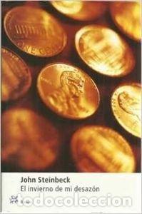 Libros: El invierno de mi desaz&oacute;n - Steinbeck, John Ernst - Foto 1