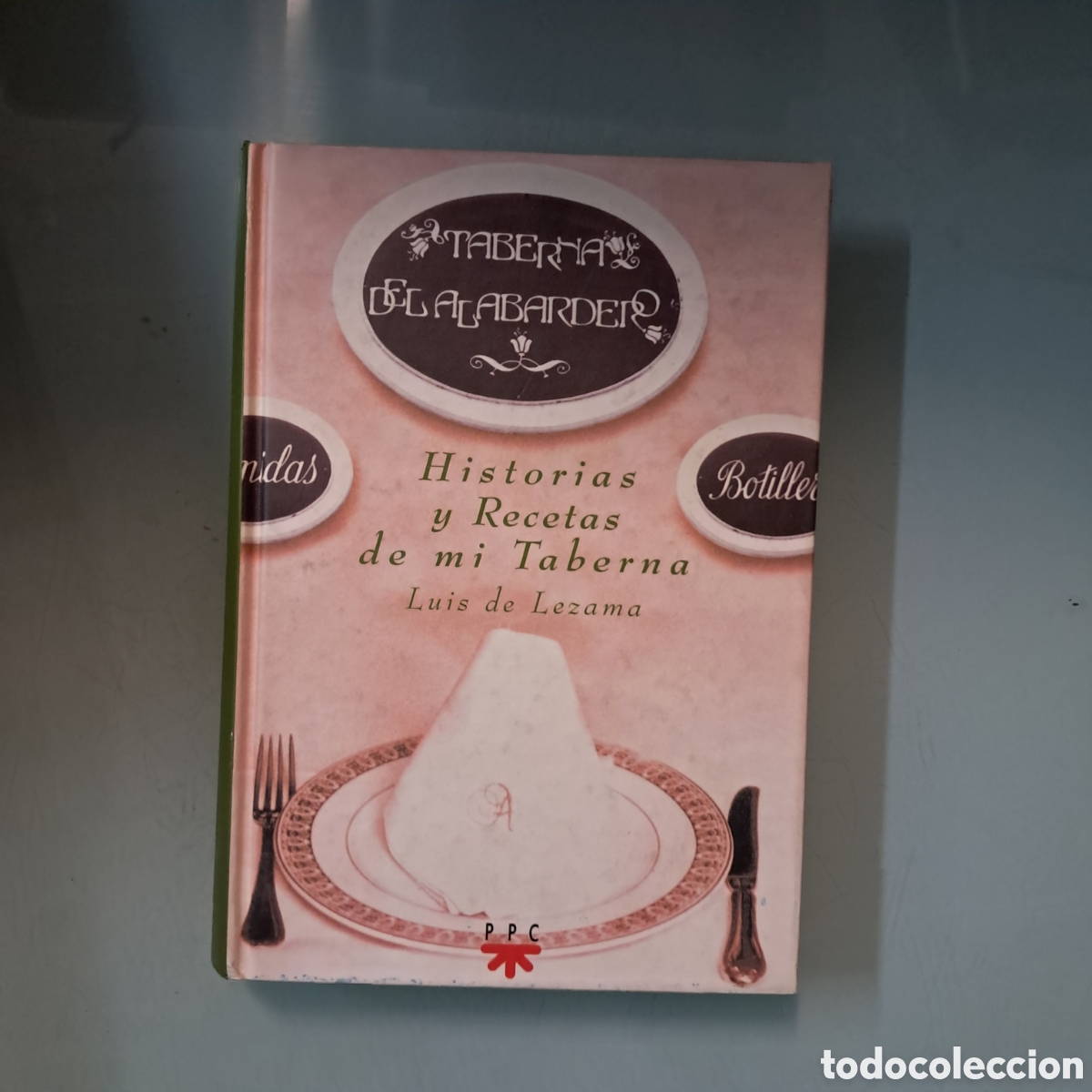 Libros: Luis de Lezana, Historias y recetas de mi taberna, PPC - Foto 1