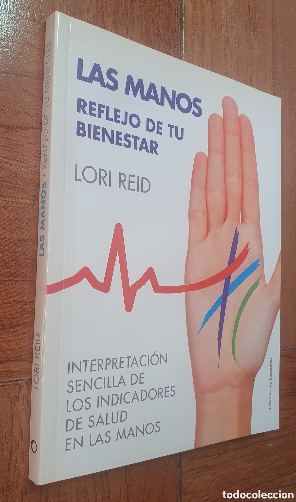 Libros: Las Manos Reflejo de tu Bienestar - Lori Reid - Foto 1
