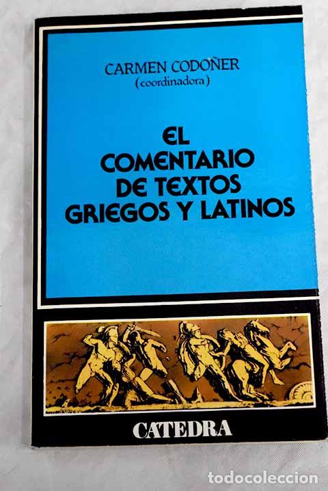 Libros: El comentario de textos griegos y latinos - Foto 1