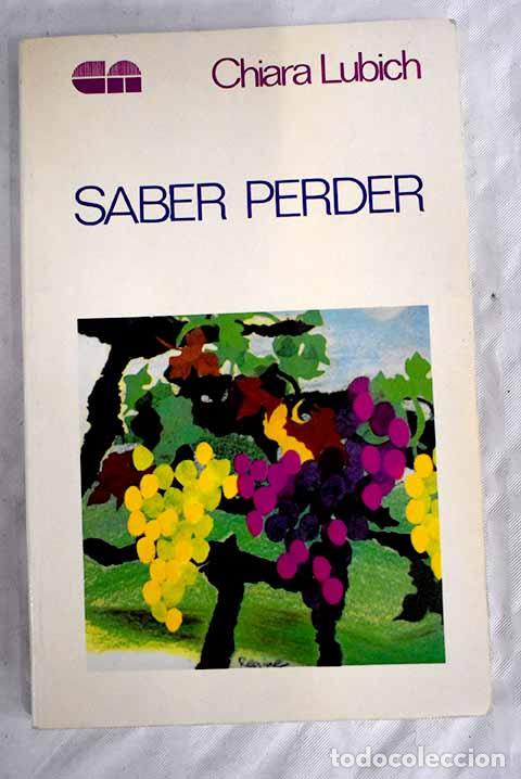 Libros: Saber perder: Lubich, Chiara.- Lubich, Chiara - Foto 1