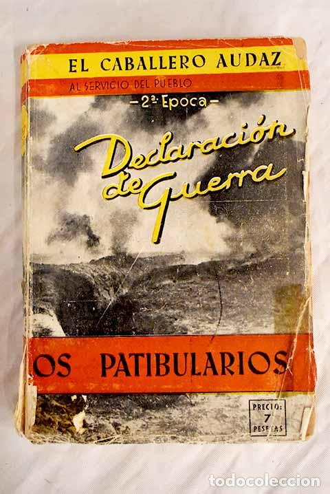 Libros: Declaraci&oacute;n de guerra.- El Caballero Audaz - Foto 1