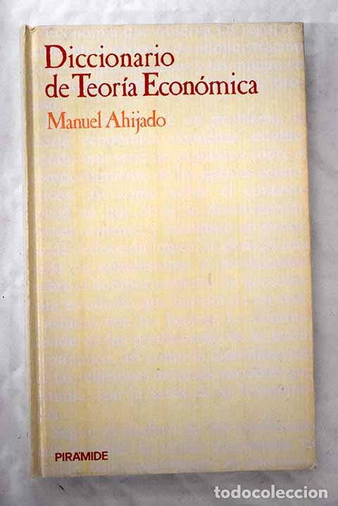 Libros: Diccionario de teor&iacute;a econ&oacute;mica - Foto 1