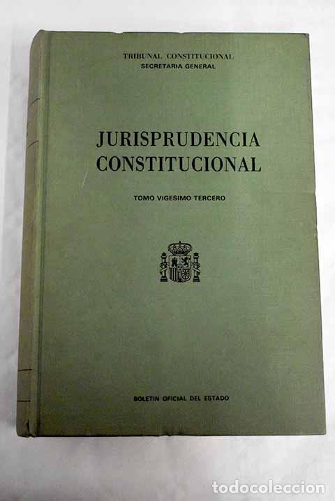 Libros: Jurisprudencia constitucional, tomo XXIII - Foto 1