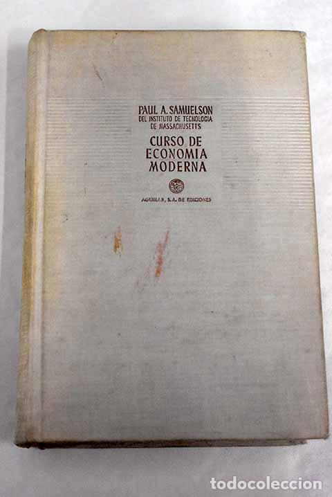 Libros: Curso de Econom&iacute;a moderna.- Samuelson, Paul Anthony - Foto 1