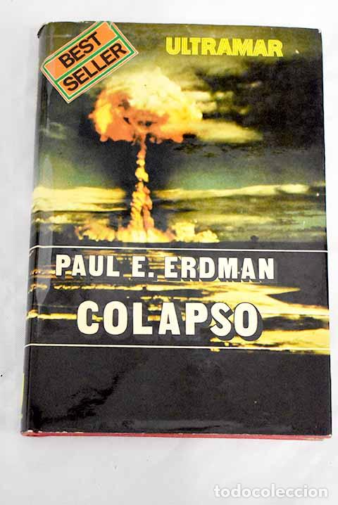Libros: Colapso: Erdman, Paul.- Erdman, Paul - Foto 1