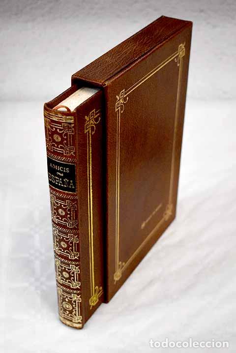 Libros: Espa&ntilde;a: De Amicis, Edmondo.- De Amicis, Edmondo - Foto 1