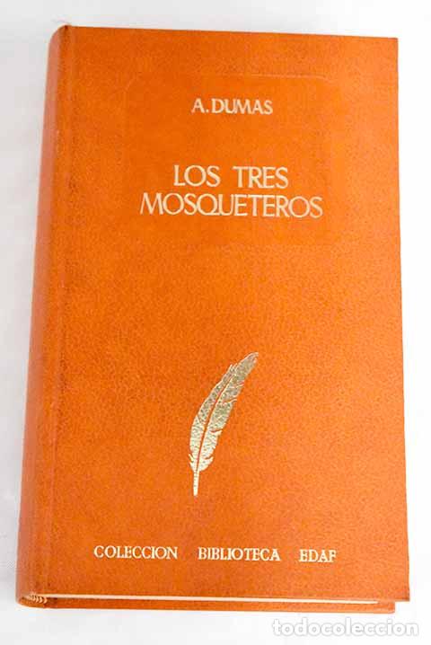 Libros: Los tres mosqueteros.- Dumas, Alejandro - Foto 1