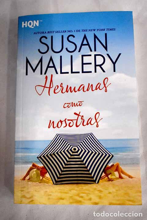 Libros: Hermanas como nosotras.- Mallery, Susan - Foto 1