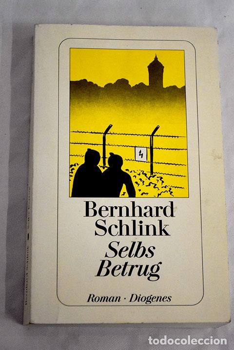 Libros: Selbs Betrug: Schlink, Bernhard.- Schlink, Bernhard - Foto 1