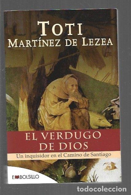 Libros: VERDUGO DE DIOS - EL - MARTINEZ DE LEZEA, TOTI - Foto 1