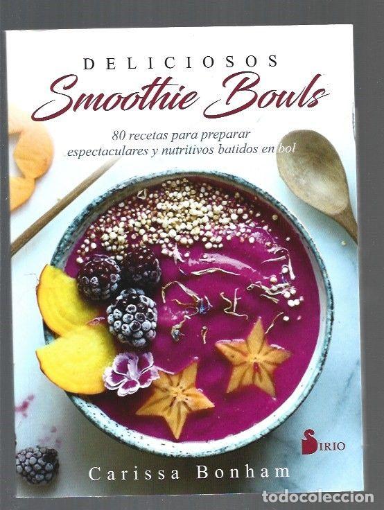 Libros: DELICIOSOS SMOTHIE BOWLS - BONHAM, CARISSA - Foto 1