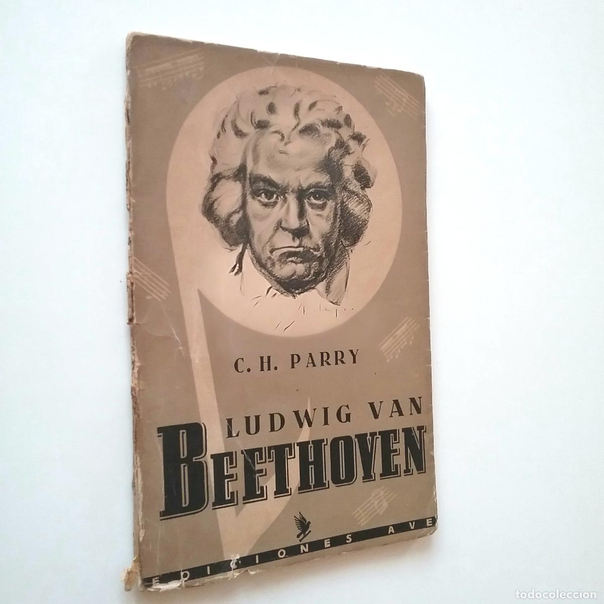 Libros: C. H. Parry - Ludwig van Beethoven - Foto 1