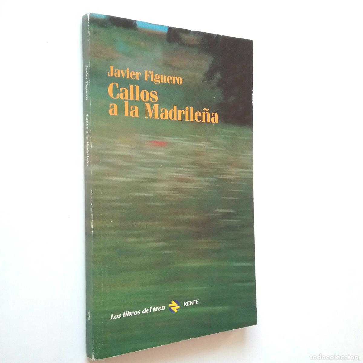 Libros: Javier Figuero - Callos a la madrile&ntilde;a - Foto 1