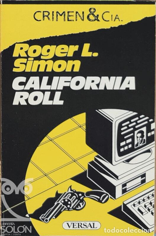 Libros: California Roll - Roger L. Simon - Foto 1