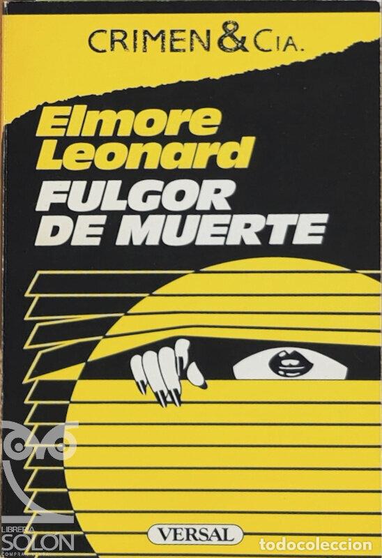 Libros: Fulgor de muerte - Elmore Leonard - Foto 1