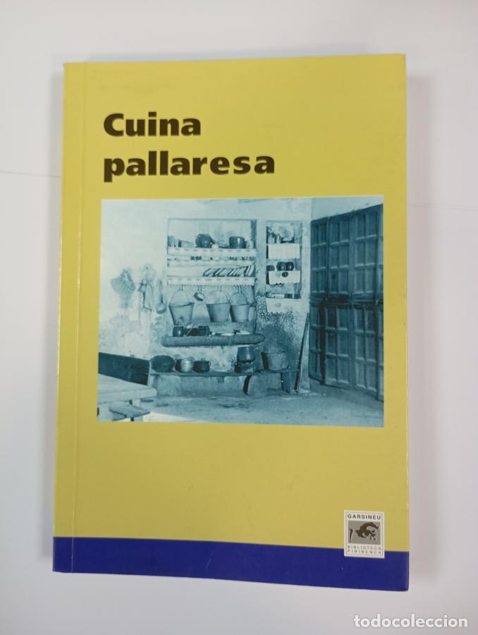 Libros: Cuina Pallaresa. - Mar&iacute;a Barbal. TDK629 - Foto 1