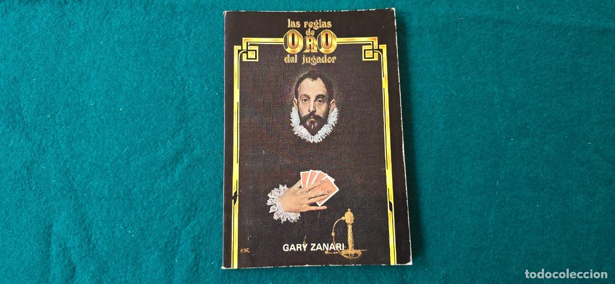 Libros: LIBRO LAS REGLAS DE ORO DEL JUGADOR (1988) GARY ZANARI - Foto 1