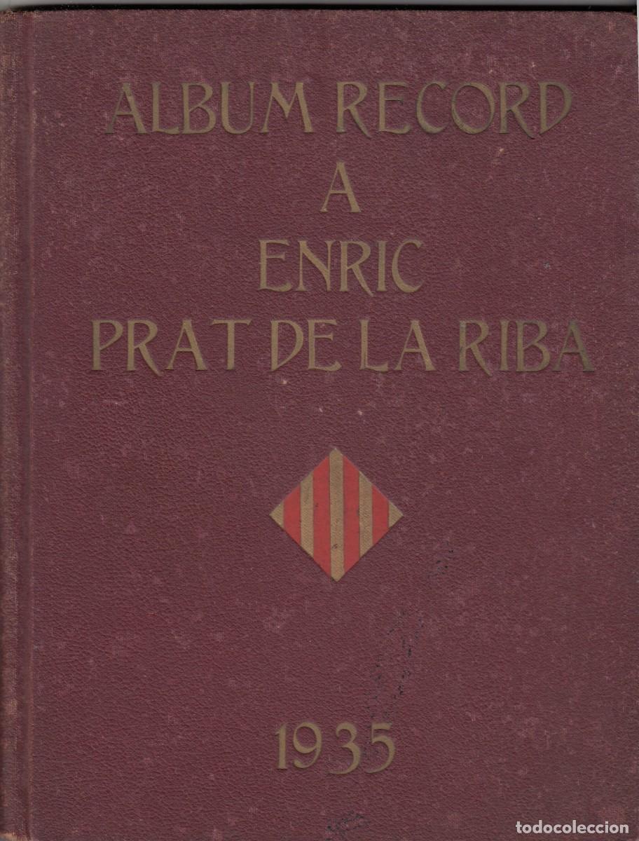 Libros: ALBUM RECORD A ENRIC PRAT DE LA RIBA. ADG. - Foto 1