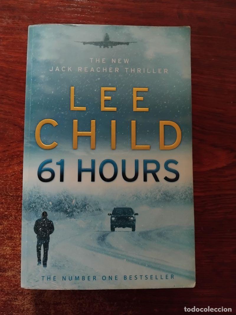 Libros: 61 Hours (Jack Reacher, 14) - Lee Child - Foto 1